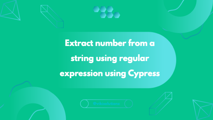 Extracting Numerical Values from Text using Cypress and JavaScript
