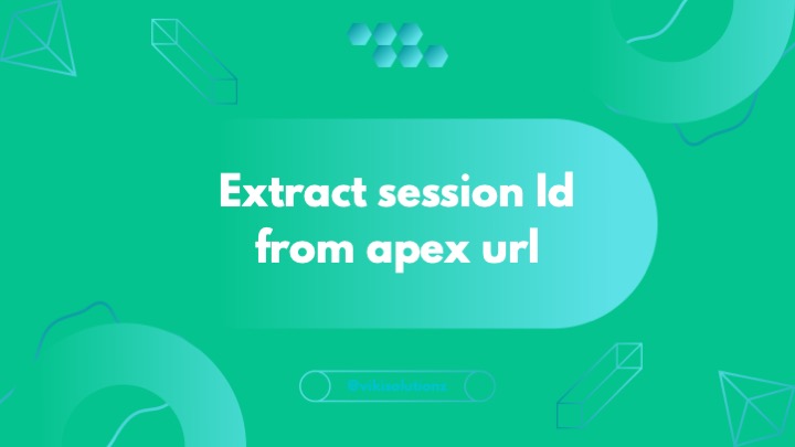 Extract session id from apex url using regular expression